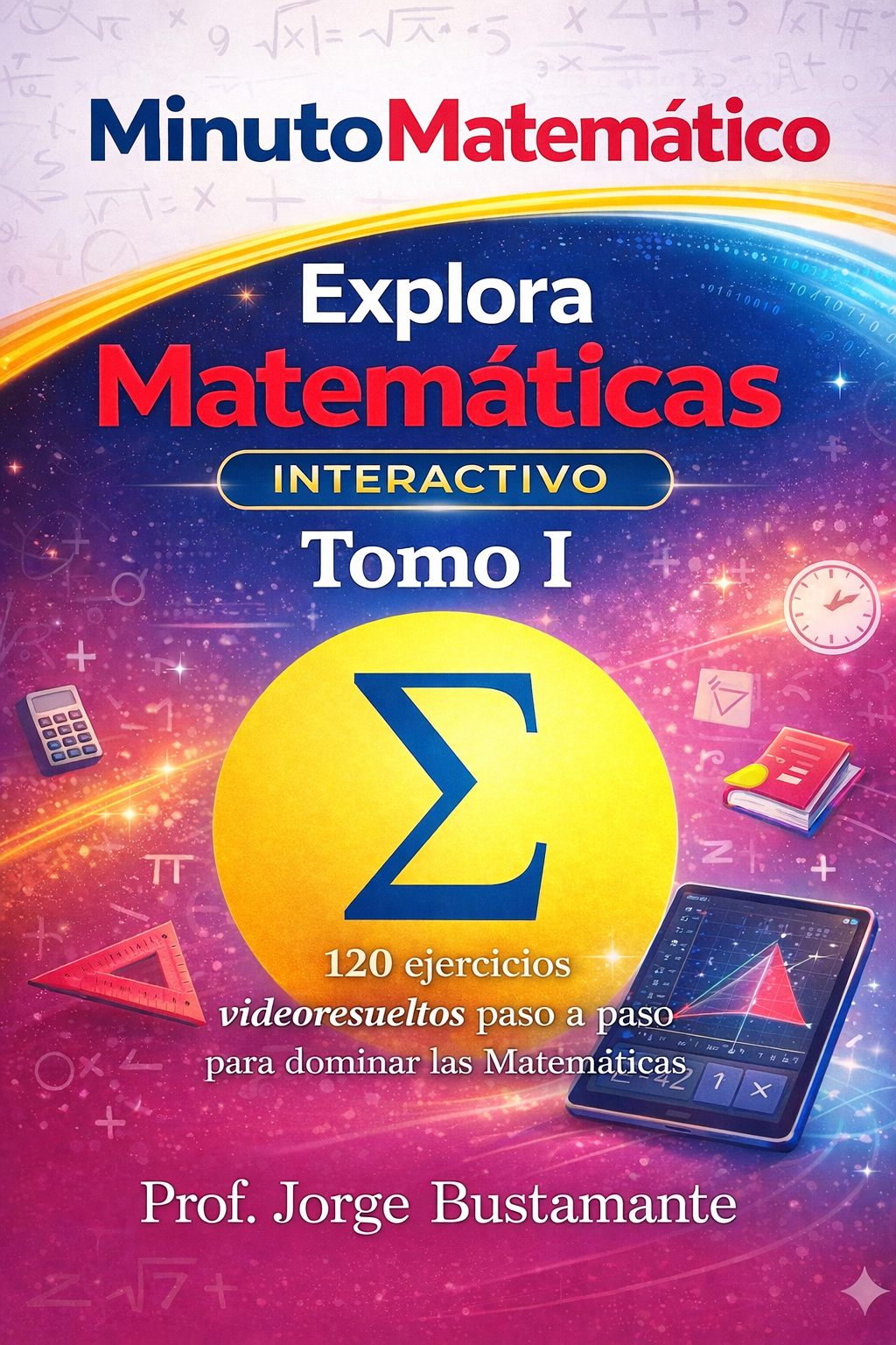 Tomo I Explora Matemáticas